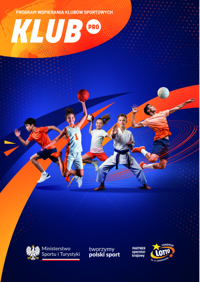 Logotyp programu KLUB PRO, dzieci uprawiające różne dyscypliny sportu,
na dole logotypy Ministerstwa Sportu i Turystyki, tworzymy polski sport i Lotto